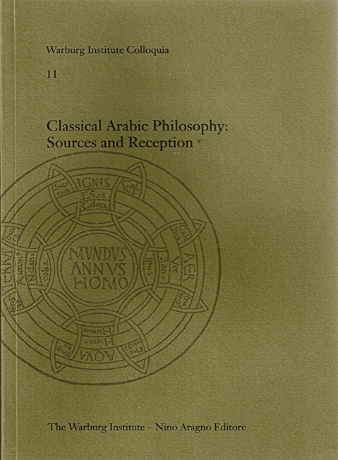 CLASSICAL ARABIC PHILOSOPHY: SOURCES AND RECEPTION