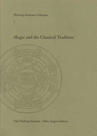 MAGIC AND THE CLASSICAL TRADITION