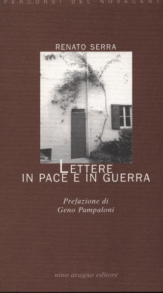 LETTERE IN PACE ED IN GUERRA