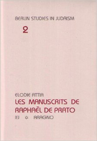 LES MANUSCRITS DE RAPHAËL DE PRATO