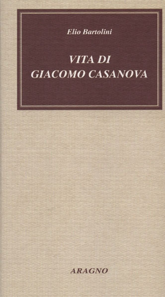 VITA DI GIACOMO CASANOVA