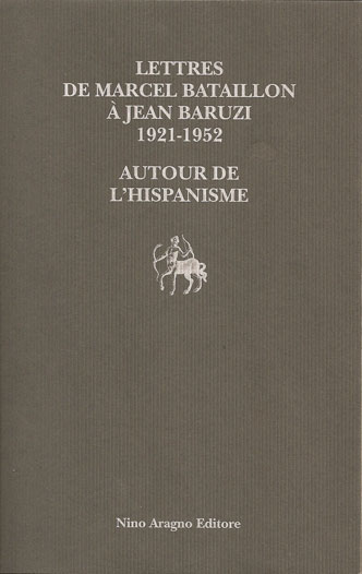 LETTRES DE MARCEL BATAILLON À JEAN BARUZI