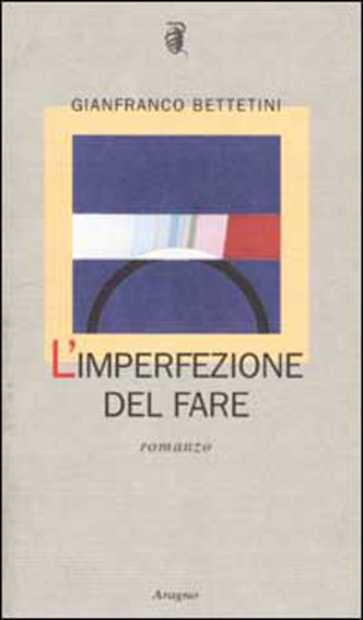 L'IMPERFEZIONE DEL FARE