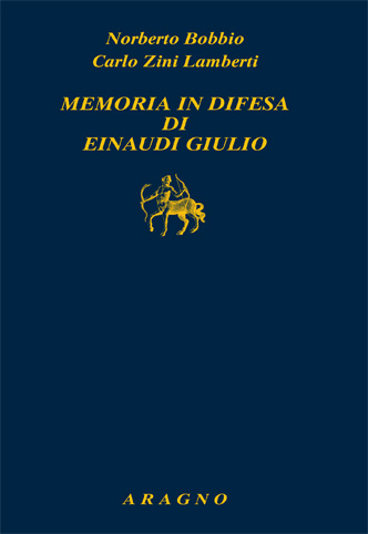 MEMORIA IN DIFESA DI EINAUDI GIULIO