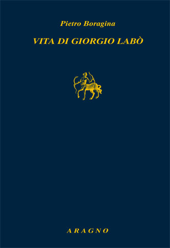 VITA DI GIORGIO LABÒ