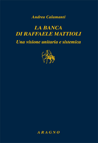 LA BANCA DI RAFFAELE MATTIOLI