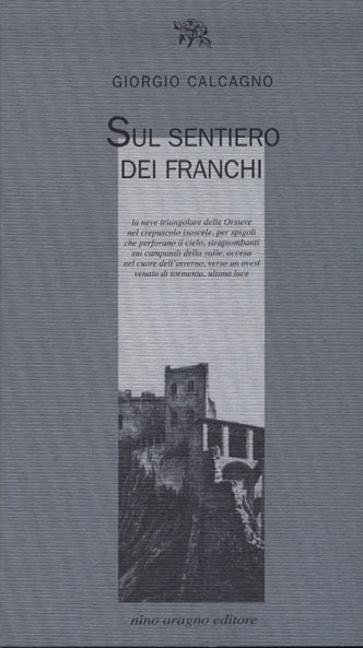 SUL SENTIERO DEI FRANCHI