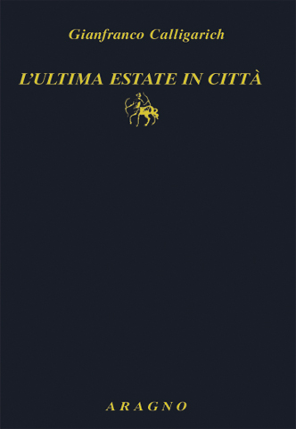 L'ULTIMA ESTATE IN CITTÀ