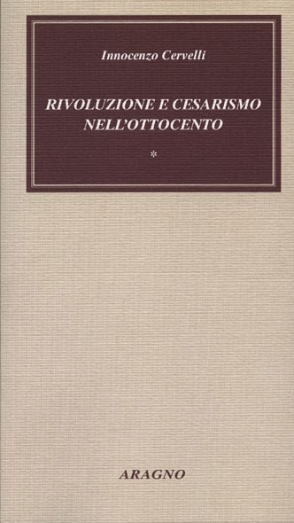 RIVOLUZIONE E CESARISMO NELL'OTTOCENTO