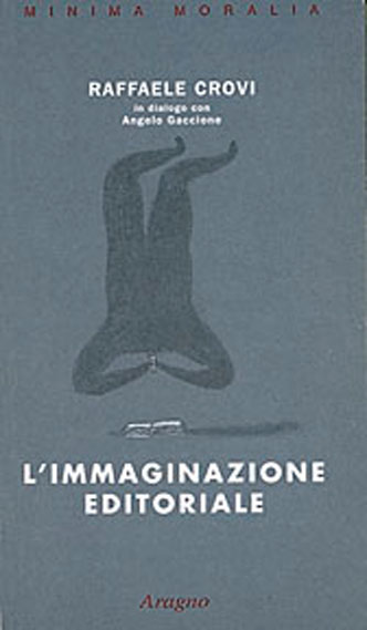 L'IMMAGINAZIONE EDITORIALE