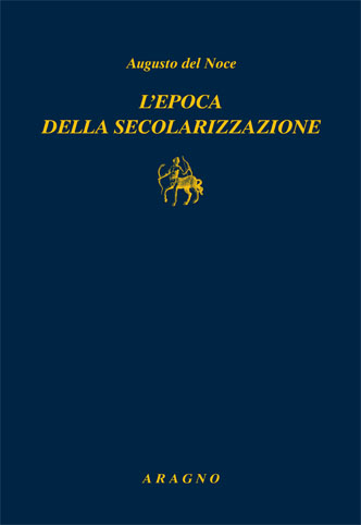 L'EPOCA DELLA SECOLARIZZAZIONE