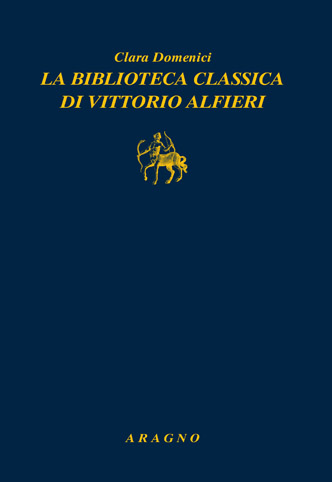 LA BIBLIOTECA CLASSICA DI VITTORIO ALFIERI