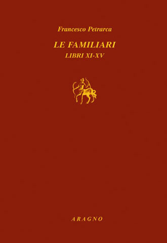 LE FAMILIARI. LIBRI XI-XV