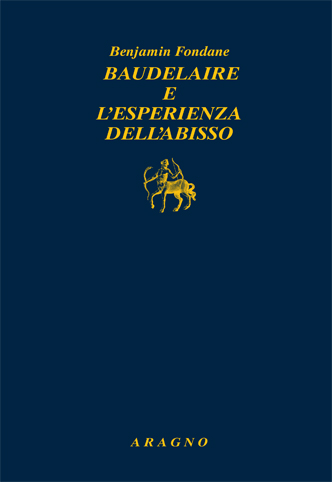 BAUDELAIRE E L'ESPERIENZA DELL'ABISSO