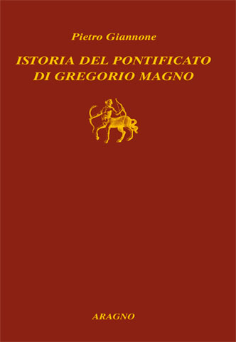 ISTORIA DEL PONTIFICATO DI GREGORIO MAGNO