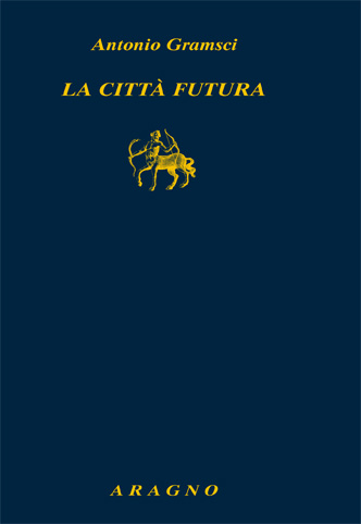 LA CITTÀ FUTURA