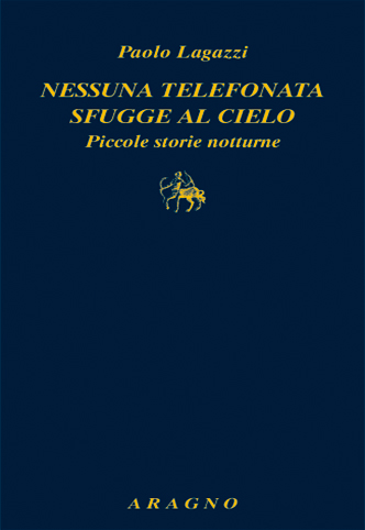 NESSUNA TELEFONATA SFUGGE AL CIELO