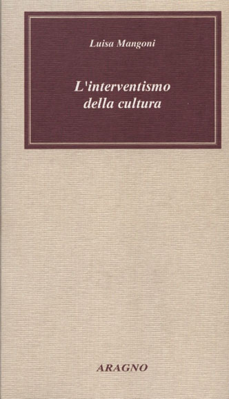 L'INTERVENTISMO DELLA CULTURA