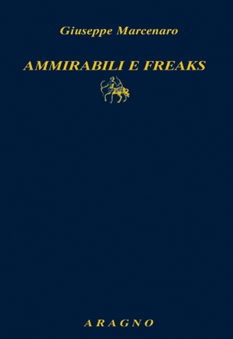 AMMIRABILI E FREAKS