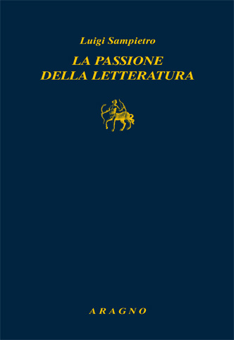 LA PASSIONE DELLA LETTERATURA