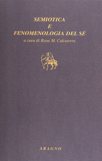 SEMIOTICA E FENOMENOLOGIA DEL SÉ