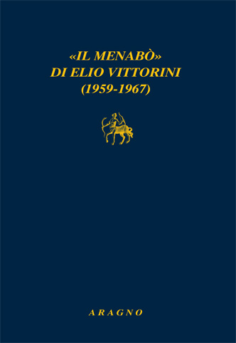 «IL MENABÒ» DI ELIO VITTORINI