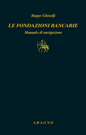 LE FONDAZIONI BANCARIE