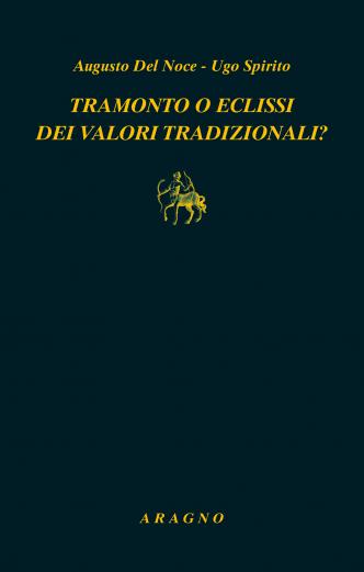 TRAMONTO O ECLISSI DEI VALORI TRADIZIONALI