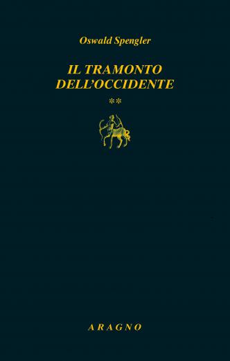 IL TRAMONTO DELL'OCCIDENTE - II vol.